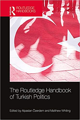 The Routledge Handbook of Turkish Politics - Orginal Pdf